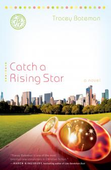 Catch a Rising Star Read online