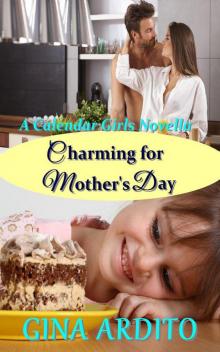 Charming for Mother's Day (A Calendar Girls Novella) Read online