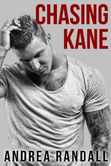 Chasing Kane Read online
