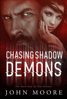 Chasing Shadow Demons Read online