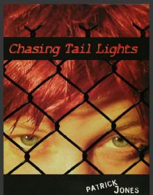 Chasing Tail Lights Read online