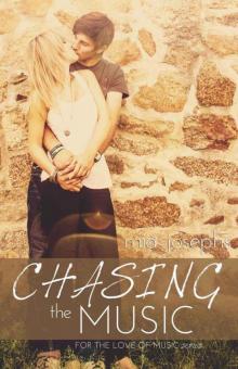 Chasing the Music: For the Love of Music Book 0.5