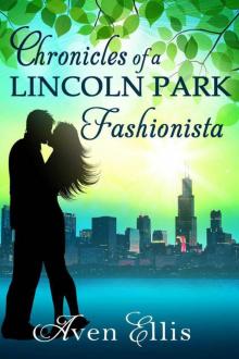 Chronicles of a Lincoln Park Fashionista Read online