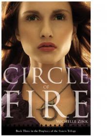 Circle of Fire (Prophecy of the Sisters, Book 3) Read online