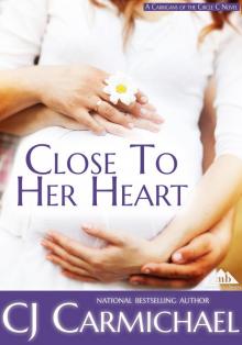 Close to Her Heart Read online