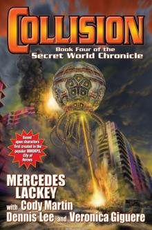 Collision: Book Four in the Secret World Chronicle - eARC