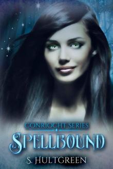 Conriocht Series: Spellbound