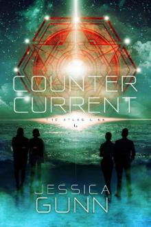 Countercurrent: Book Four of the Atlas Link Series Read online