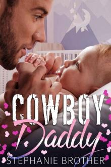 Cowboy Daddy (The Single Brothers Book 4) Read online