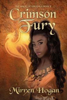 Crimson Fury (Magic of Isskasala Book 2)