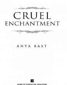 Cruel Enchantment