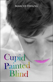 Cupid Painted Blind Read online