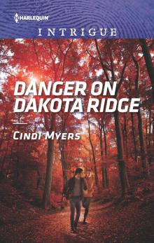 Danger on Dakota Ridge Read online