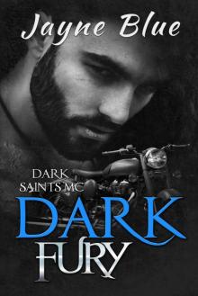 Dark Fury: A Dark Saints MC Novel Read online