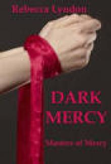 Dark Mercy (Masters of Mercy #1 BDSM Erotica)