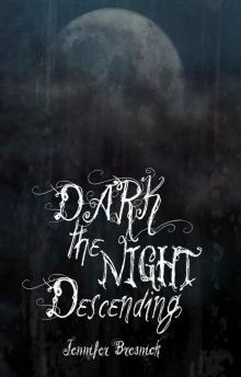 Dark the Night Descending (The Paderborn Chronicles Book 1)