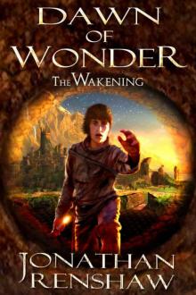 Dawn of Wonder (The Wakening Book 1)