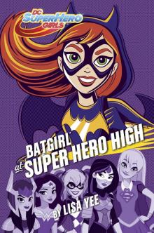 DC Super Hero Girls #3 Read online