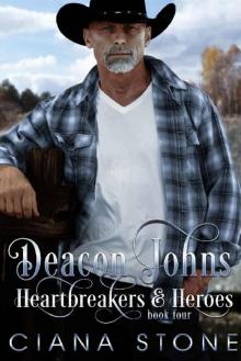 Deacon Johns (Heartbreakers & Heroes Book 4)