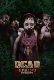 Dead 09: Spring Read online