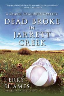 Dead Broke in Jarrett Creek Read online