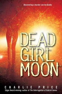 Dead Girl Moon Read online