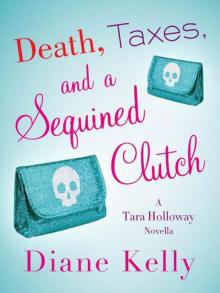 Death, Taxes, and a Sequined Clutch Read online
