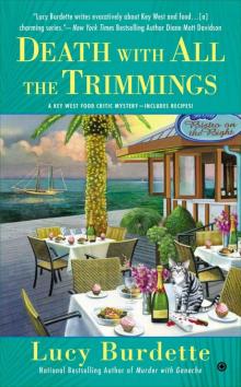 Death With All the Trimmings: A Key West Food Critic Mystery Read online