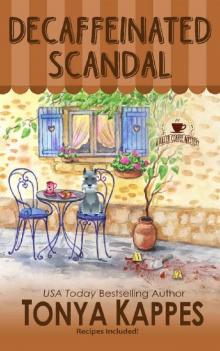Decaffeinated Scandal: A Cozy Mystery (A Killer Coffee Mystery Series)