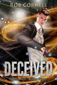 Deceived: An Urban Fantasy Novel (Unturned Book 3) Read online