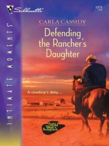 Defending the Rancher's Daughter Read online