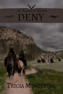 Deny (The Blades of Acktar Book 2) Read online