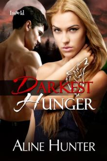 Desires of the Otherworld 2: Darkest Hunger Read online