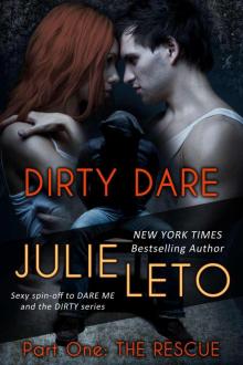 Dirty Dare: The Rescue (Sexy Suspense) (Part 1, spin-off to the Dirty and Dare Me series) Read online
