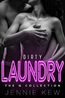 Dirty Laundry (The Q Collection Book 4) Read online