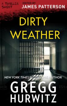 Dirty Weather Read online