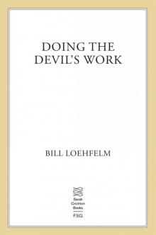 Doing the Devil's Work Read online