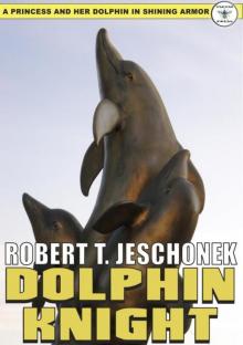Dolphin Knight Read online