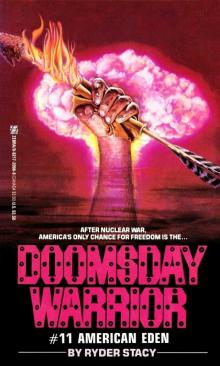 Doomsday Warrior 11 - American Eden Read online