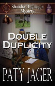 Double Duplicity: A Shandra Higheagle Mystery #1 Read online