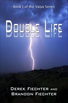 Double Life - Book 1 of the Vaiya Series