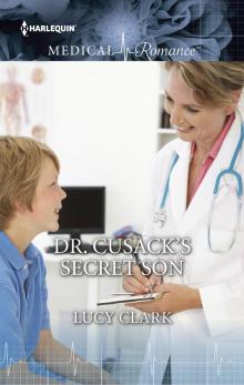Dr. Cusack's Secret Son Read online