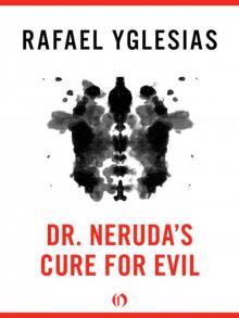 Dr. Neruda's Cure for Evil Read online