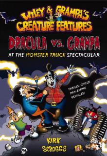 Dracula vs. Grampa at the Monster Truck Spectacular Read online