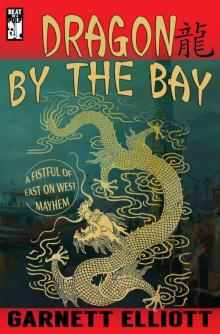 Dragon by the Bay Read online