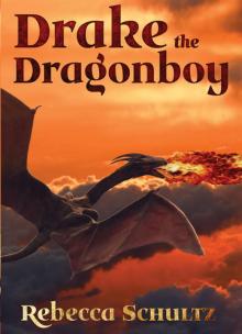 Drake the Dragonboy Read online