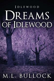 Dreams of Idlewood Read online