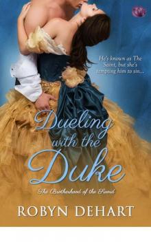 Dueling With the Duke (Brotherhood of the Sword) Read online