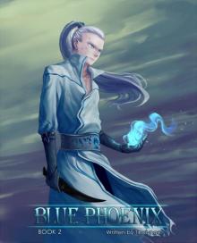 Dungeons of the Divine (Blue Phoenix Book 2)