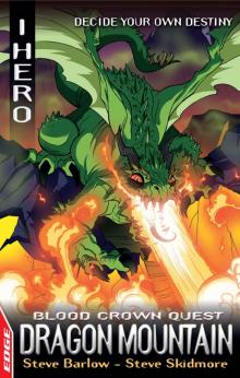 EDGE: I, Hero Quests: Dragon Mountain Read online